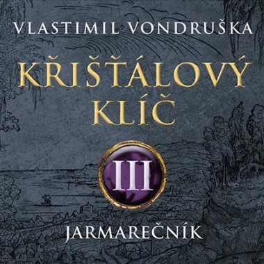 CD Křišťálový klíč - Jarmarečník - audiokniha