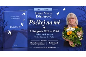 Křest nového románu Hany Marie Körnerové