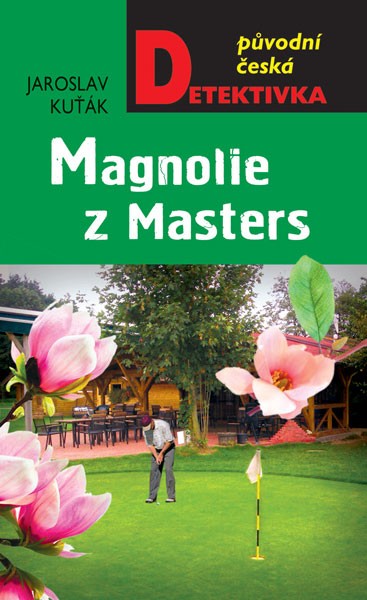 Magnolie z Masters - Ekniha