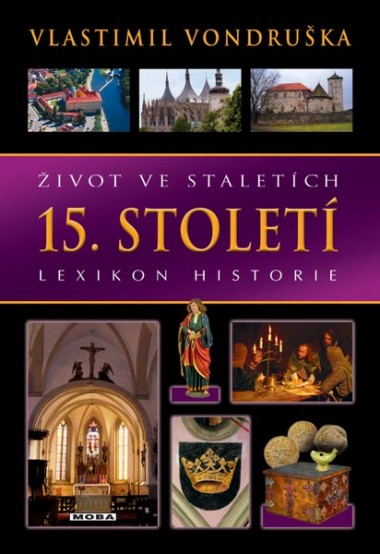 Život ve staletích - 15. století