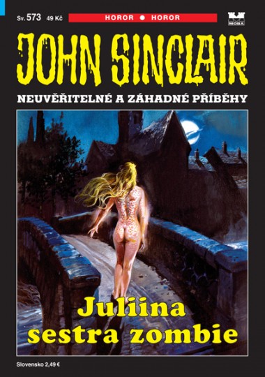 John Sinclair 573 - Juliina sestra zombie