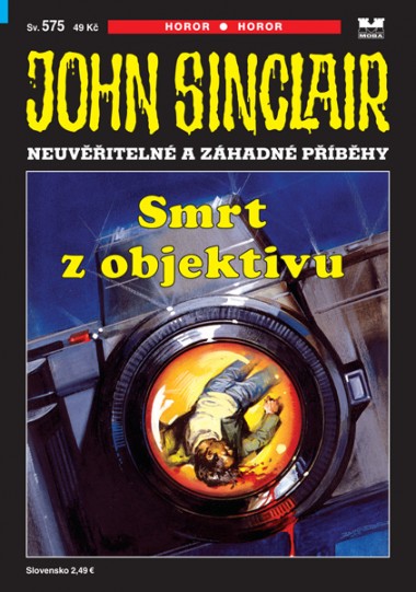 John Sinclair 575 - Smrt z objektivu