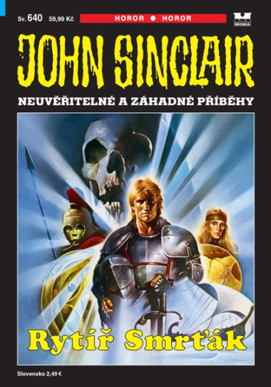 John Sinclair 640 - Rytíř Smrťák