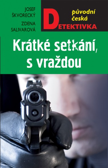 Krátké setkání s vraždou