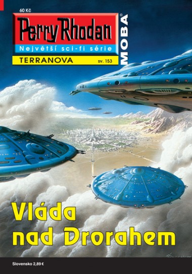 Perry Rhodan 153 - Vláda nad Drorahem