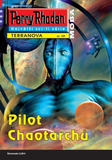 Perry Rhodan 159 - Pilot Chaotarchů