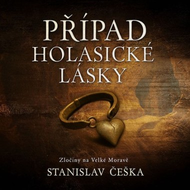 CD Případ holasické lásky - audiokniha