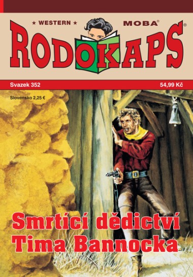 Rodokaps 352 - Smrtící dědictví Tima Bannocka