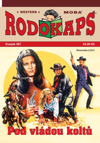 Rodokaps 367 - Pod vládou koltů