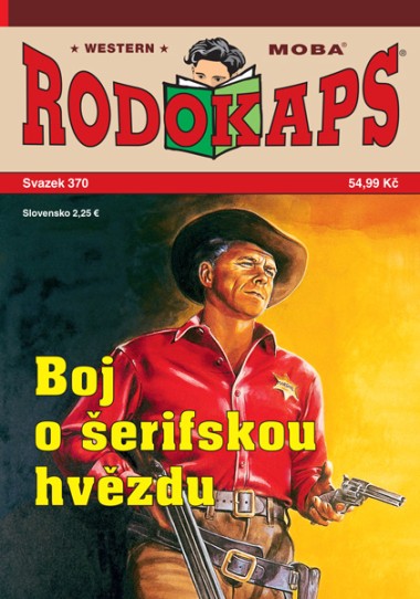 Rodokaps 370 - Boj o šerifskou hvězdu
