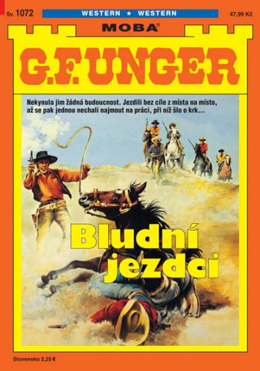 G. F. Unger 1072 - Bludní jezdci