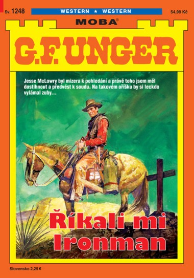 G. F. Unger 1248 - Říkali mi Ironman