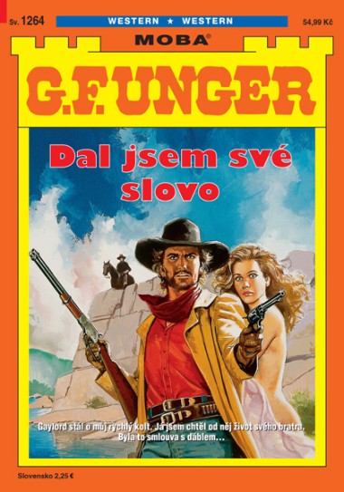G. F. Unger 1264 - Dal jsem své slovo