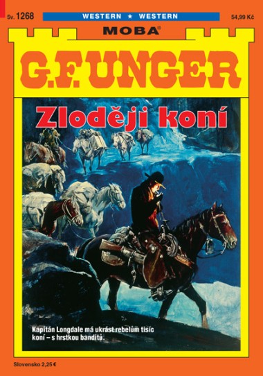 G. F. Unger 1268 - Zloději koní