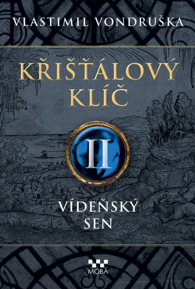 Křišťálový klíč – Vídeňský sen