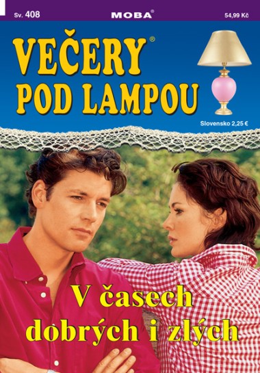 Večery pod lampou 408 - V časech dobrých i zlých