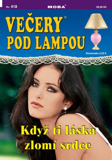 Večery pod lampou 418 - Když ti láska zlomí srdce