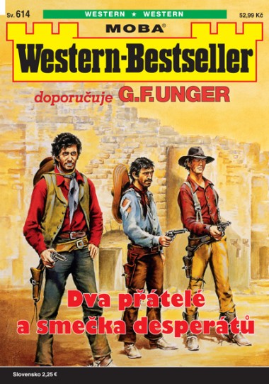 Western-Bestseller 614 - Dva přátelé a smečka desperátů