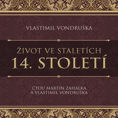 CD Život ve staletích - 14. století  - audiokniha