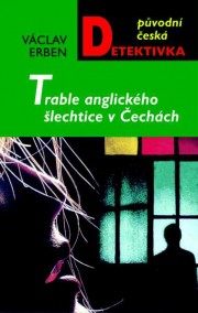 Trable anglického šlechtice v Čechách, 3 vyd.