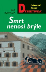 Smrt nenosí brýle