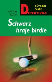Schwarz hraje birdie
