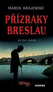 Přízraky v Breslau