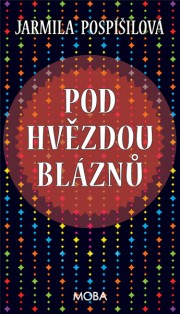 Pod hvězdou bláznů - Ekniha