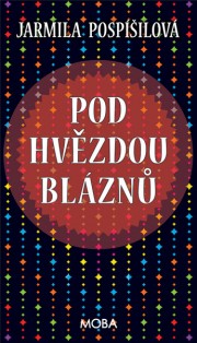 Pod hvězdou bláznů - Ekniha