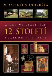Život ve staletích - 12. století - 2. vydání