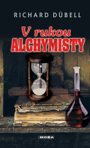 V rukou alchymisty