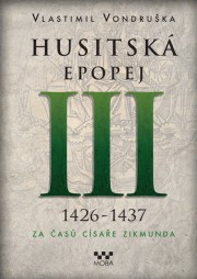 Husitská epopej III - Za časů císaře Zikmunda - Ekniha
