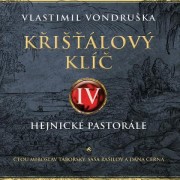 CD Křišťálový klíč – Hejnické pastorále - audiokniha