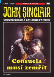 John Sinclair 605 - Consuela musí zemřít