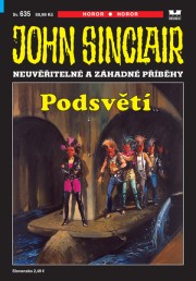 John Sinclair 635 - Podsvětí