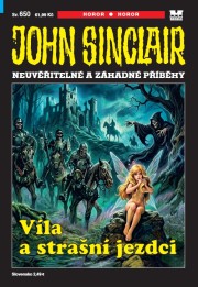 John Sinclair 650 - Víla a strašní jezdci
