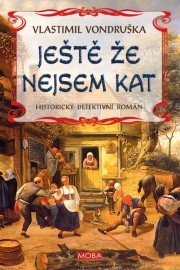 Ještě že nejsem kat - 2. vydání