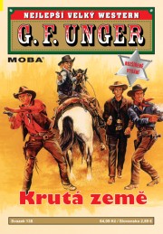 Nejlepší velký western G. F. Unger 138 - Krutá země