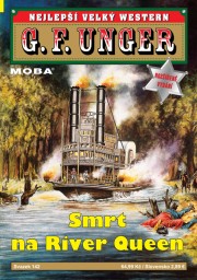 Nejlepší velký western G. F. Unger 142 - Smrt na River Queen