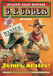 Nejlepší velký western G. F. Unger 152 - Zemři, bratře!