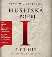 CD Husitská epopej I - Za časů krále Václav IV. - audiokniha