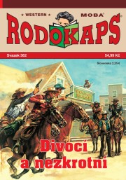 Rodokaps 362 - Divocí a nezkrotní