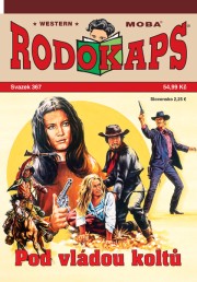 Rodokaps 367 - Pod vládou koltů
