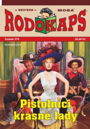 Rodokaps 379 - Pistolníci krásné lady