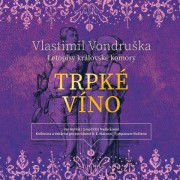 CD Trpké víno - audiokniha