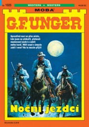 G. F. Unger 1025 - Noční jezdci