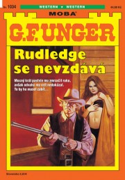 G. F. Unger 1034 - Rudledge se nevzdává