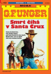 G. F. Unger 1052 - Smrt číhá v Santa Cruz