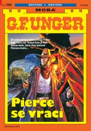 G. F. Unger 1080 - Pierce se vrací