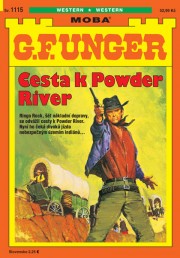 G. F. Unger 1115 - Cesta k Powder River